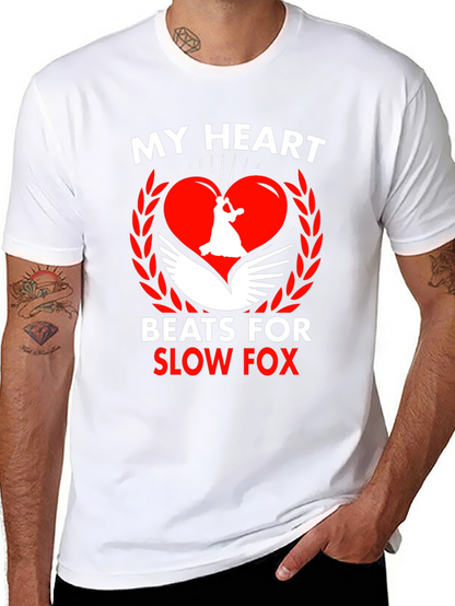 My Heart Beats For Slow Fox T-Shirt