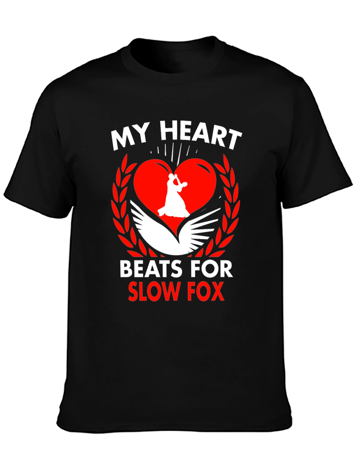 My Heart Beats For Slow Fox T-Shirt