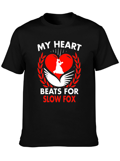 My Heart Beats For Slow Fox T-Shirt