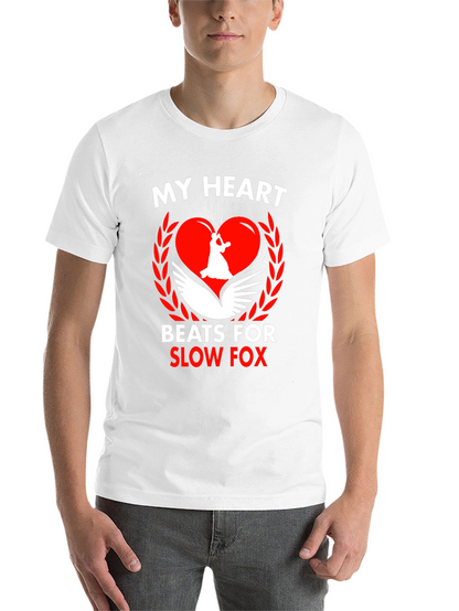 My Heart Beats For Slow Fox T-Shirt