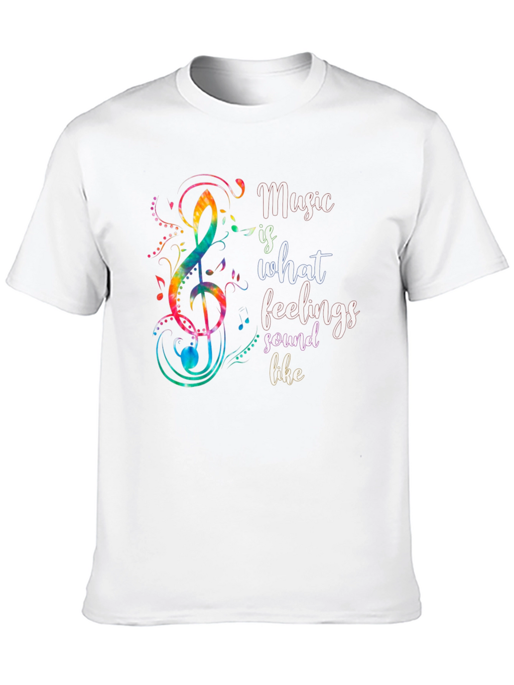 Music Is What Feelings Sound Like T-Shirt