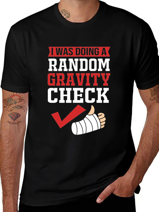 Random Gravity Check Humor T-Shirt