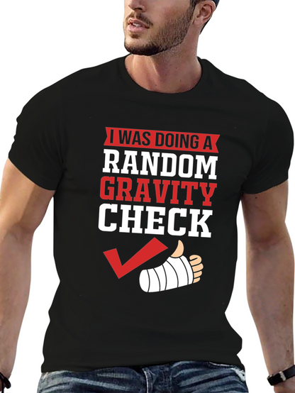Random Gravity Check Humor T-Shirt