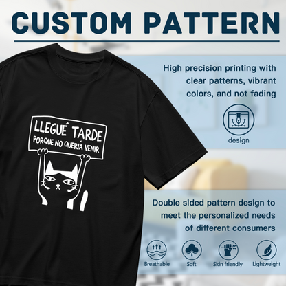 Funny Spanish Sassy Black Cat Llegué Tarde Meme Tee