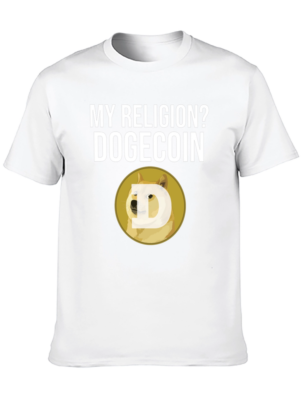 Dogecoin Religion T-Shirt - Crypto Meme Tee