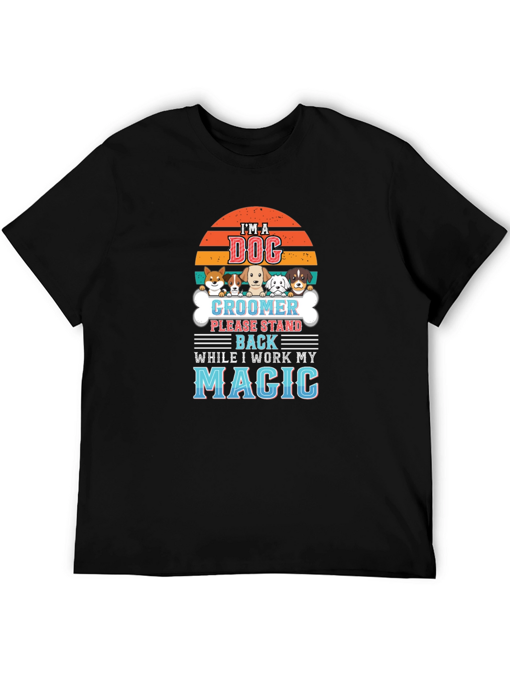 Dog Groomer Magic T-Shirt - Pet Lover Tee