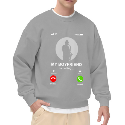 My Boyfriend Is Calling Saxophone Phone Screen Crewneck Sweatshirt | Funny Couple Call UI Pullover, Boyfriend Gift