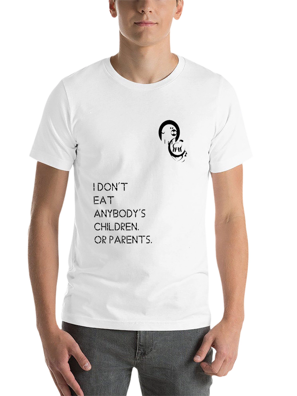 I Dont Eat Anybodys Children T-Shirt