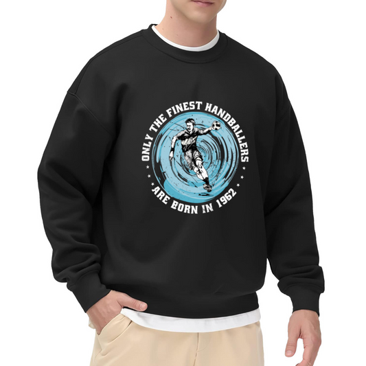 Only The Finest Handballers Are Born In 1962 Crewneck Sweatshirt - Vintage Handball Player Birthday Gift, Retro Sports Pullover