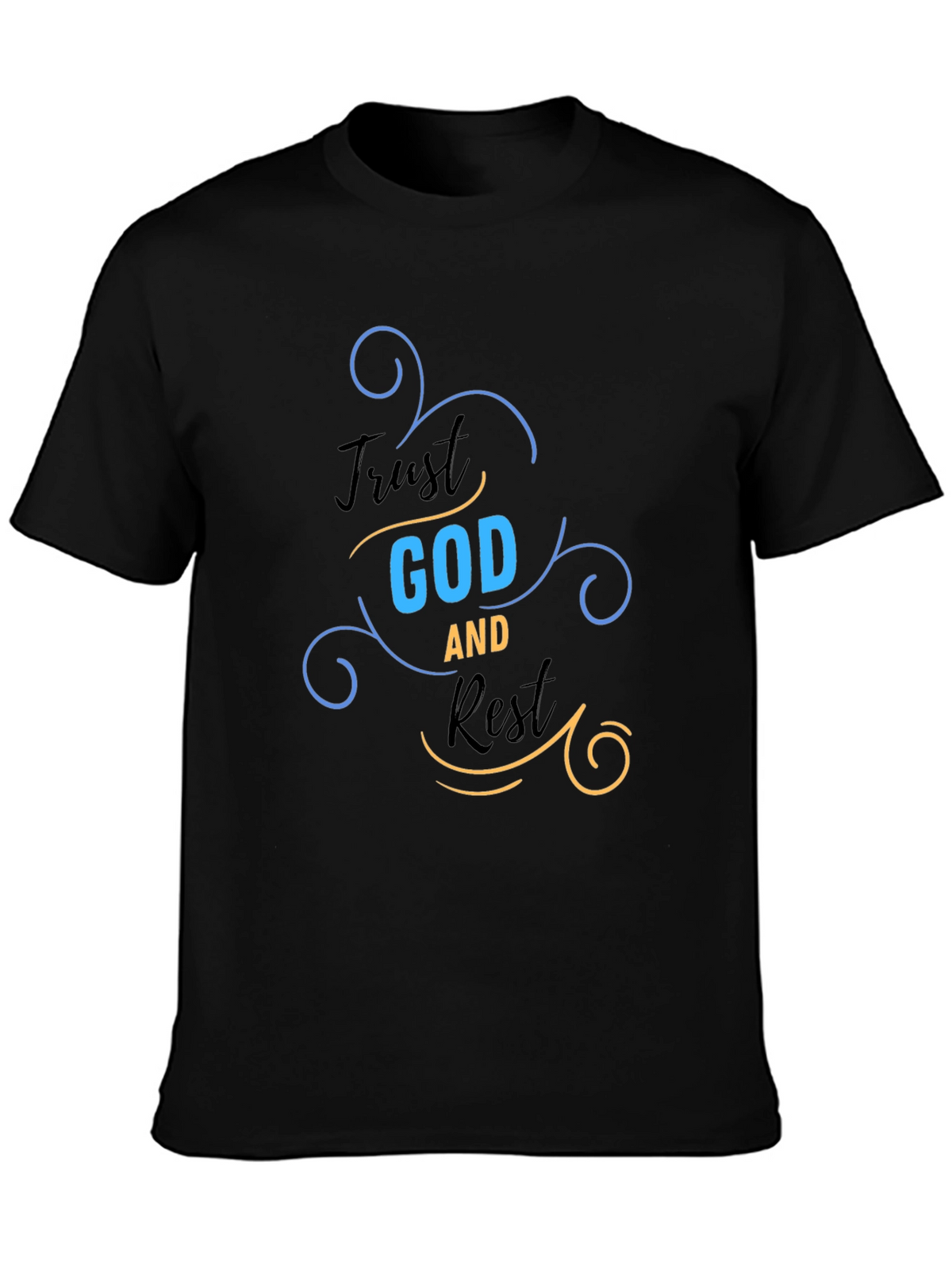 Trust God and Rest Graphic T-Shirt - Religious Apparel