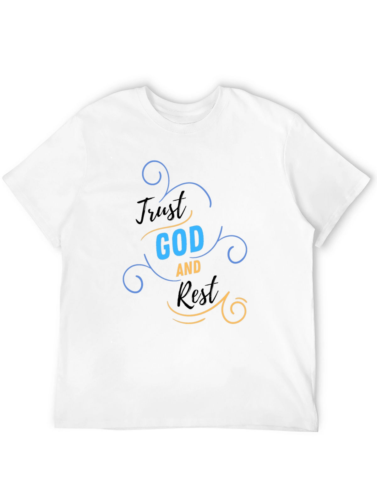 Trust God and Rest Graphic T-Shirt - Religious Apparel