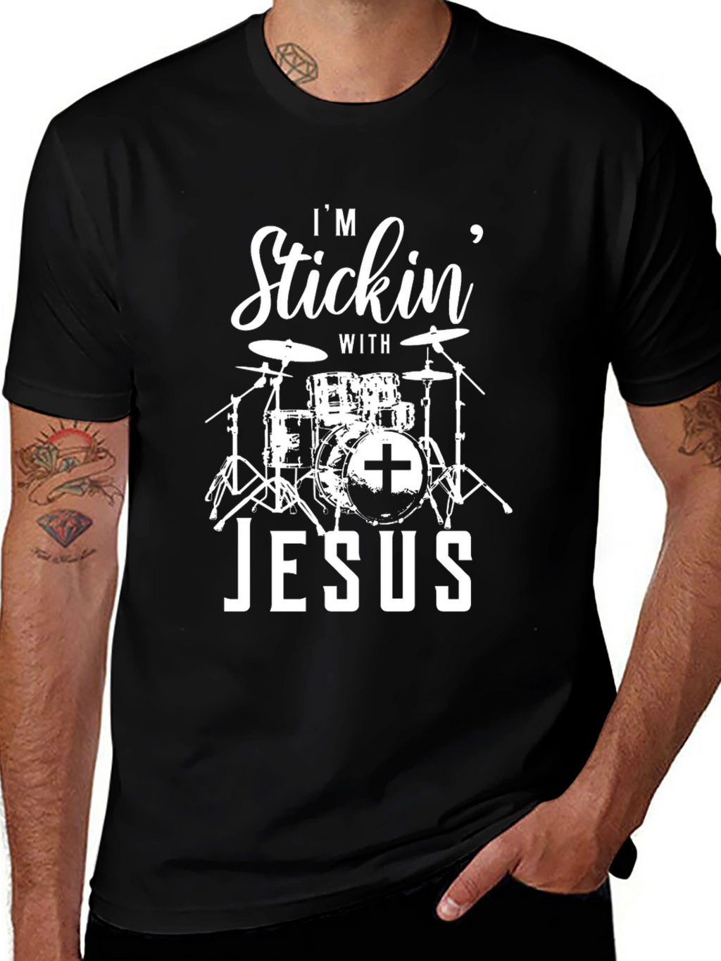 Im Stickin With Jesus Drummer T-Shirt