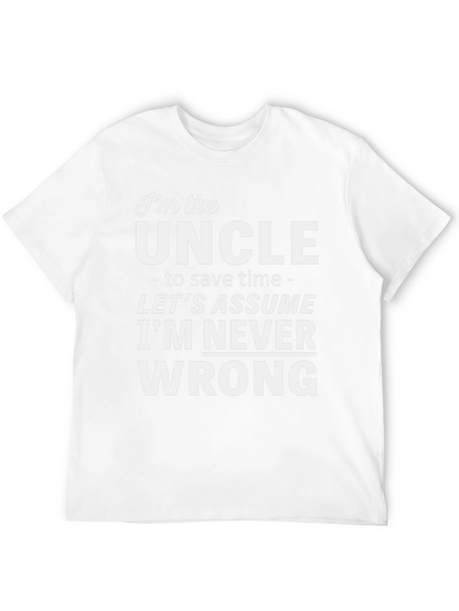 Im the Uncle Funny Slogan T-Shirt