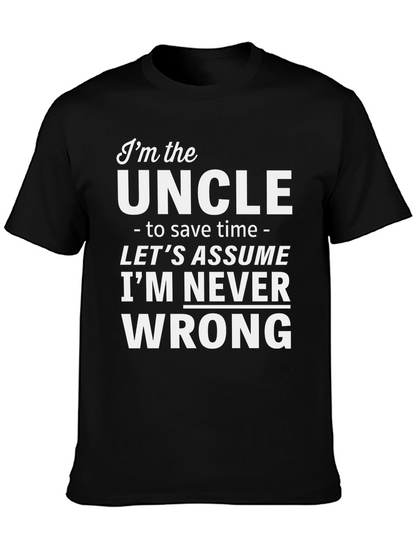 Im the Uncle Funny Slogan T-Shirt