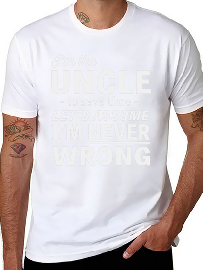 Im the Uncle Funny Slogan T-Shirt