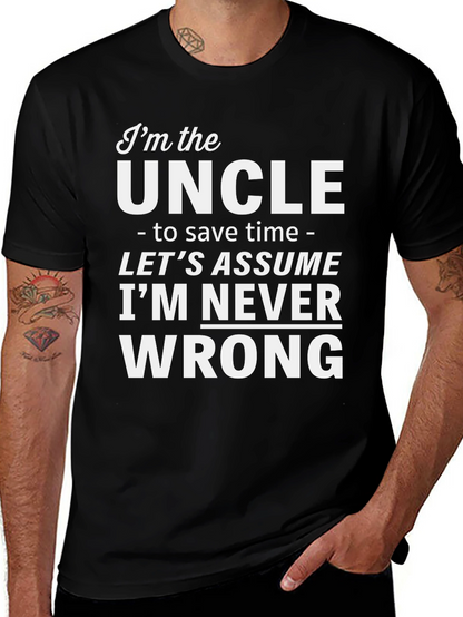 Im the Uncle Funny Slogan T-Shirt