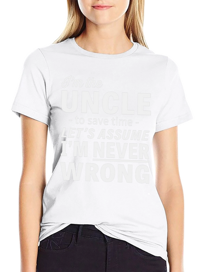 Im the Uncle Funny Slogan T-Shirt