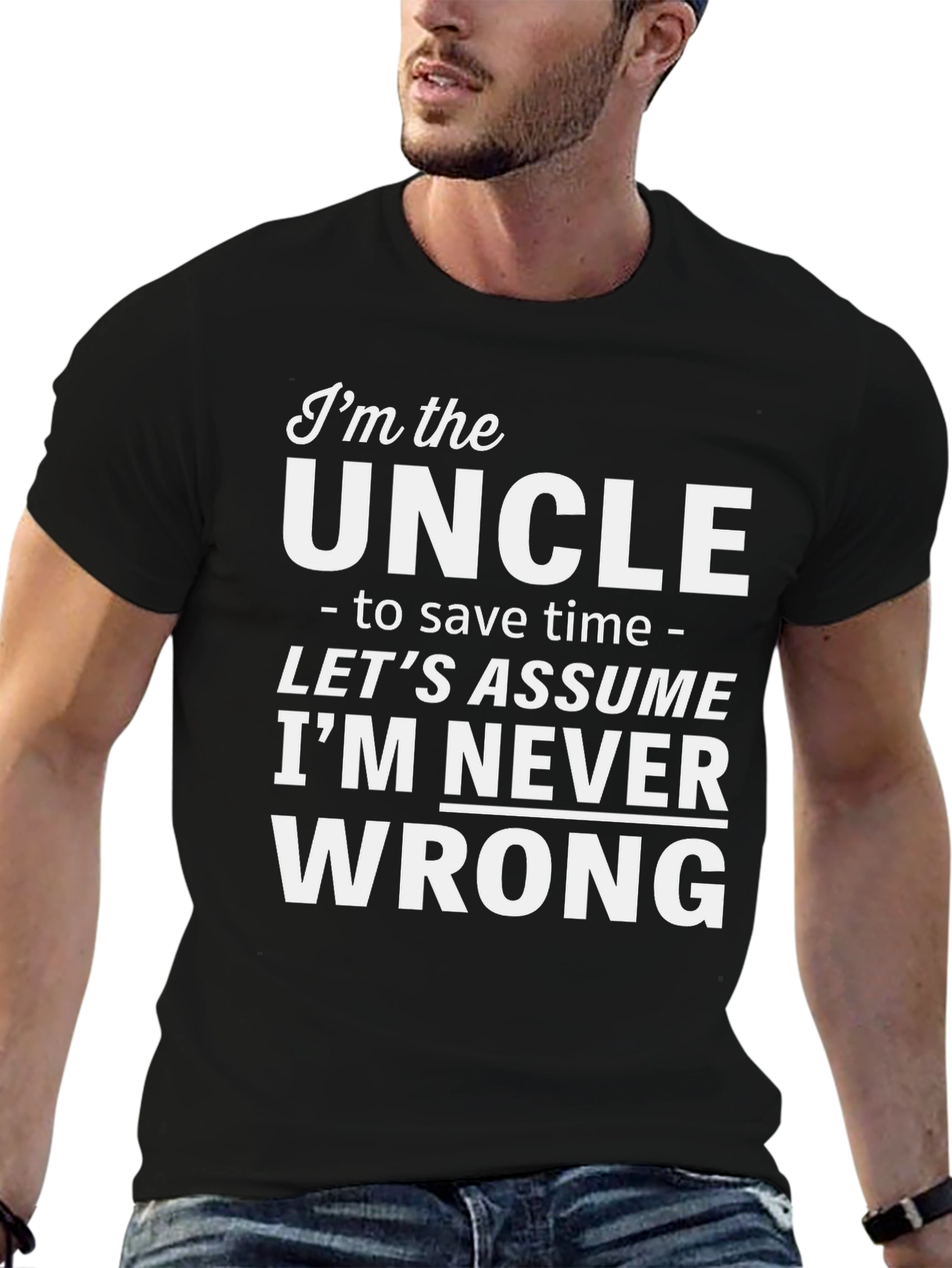 Im the Uncle Funny Slogan T-Shirt