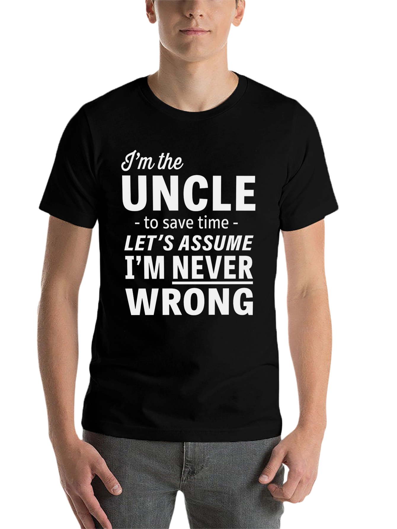 Im the Uncle Funny Slogan T-Shirt