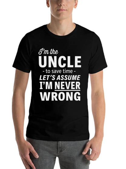 Im the Uncle Funny Slogan T-Shirt