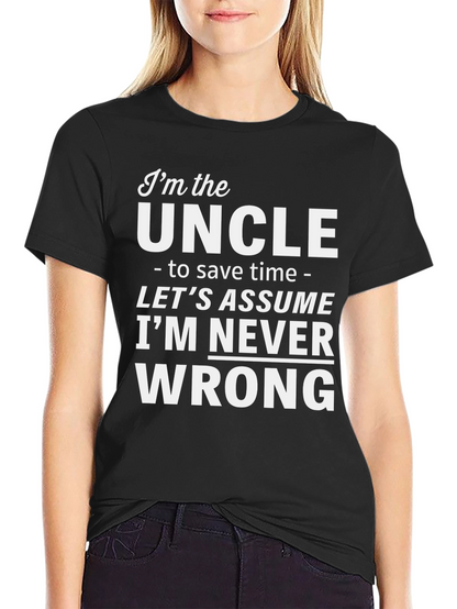 Im the Uncle Funny Slogan T-Shirt