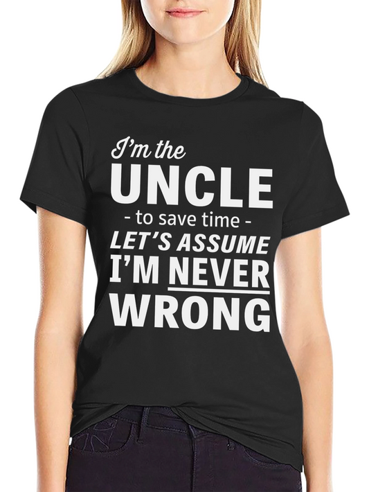 Im the Uncle Funny Slogan T-Shirt