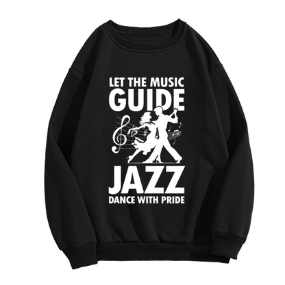 Let The Music Guide Jazz Dance Crewneck Sweatshirt, Dancing Couple Treble Clef Pullover, Dance Gift