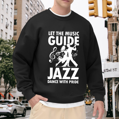 Let The Music Guide Jazz Dance Crewneck Sweatshirt, Dancing Couple Treble Clef Pullover, Dance Gift