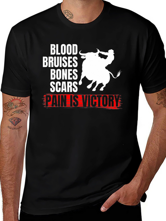 Blood Bruises Bones Scars Pain Is Victory T-Shirt