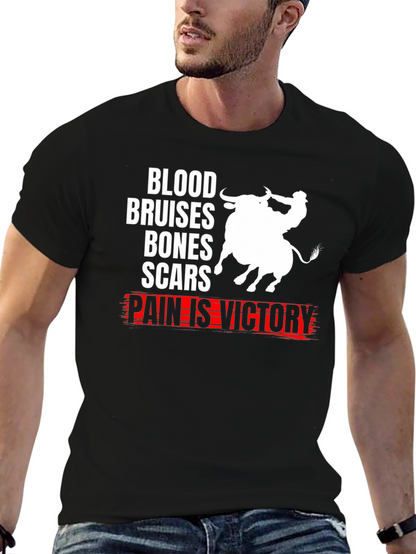Blood Bruises Bones Scars Pain Is Victory T-Shirt