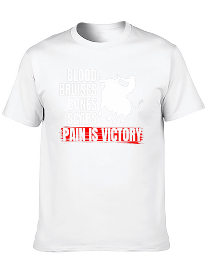 Blood Bruises Bones Scars Pain Is Victory T-Shirt