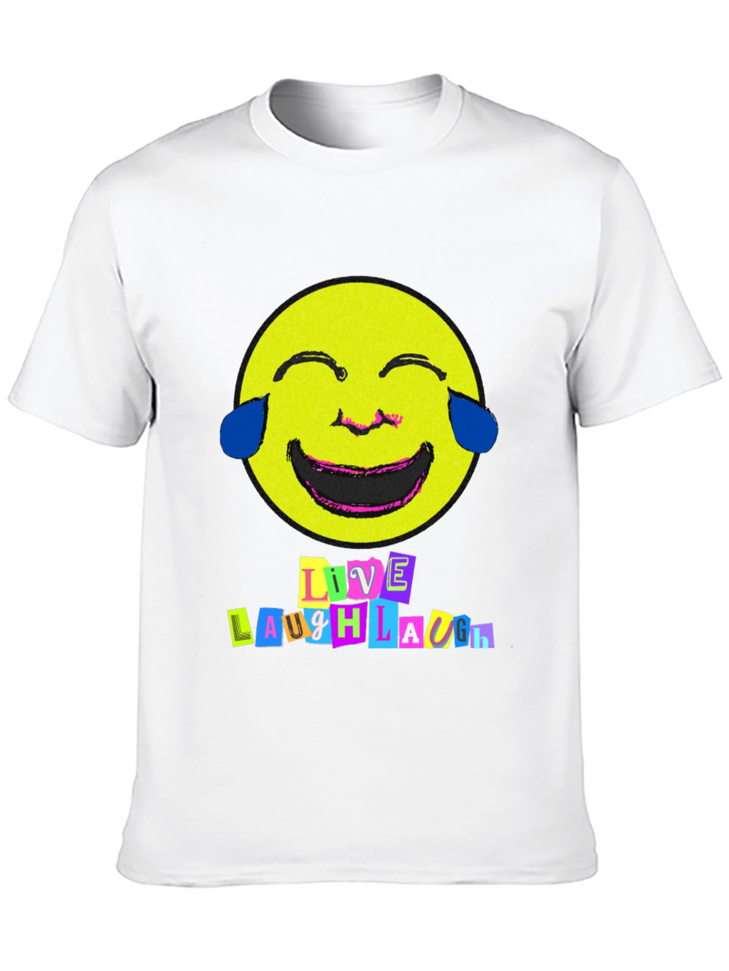 Live Laugh Laugh T-Shirt - Black Graphic Tee