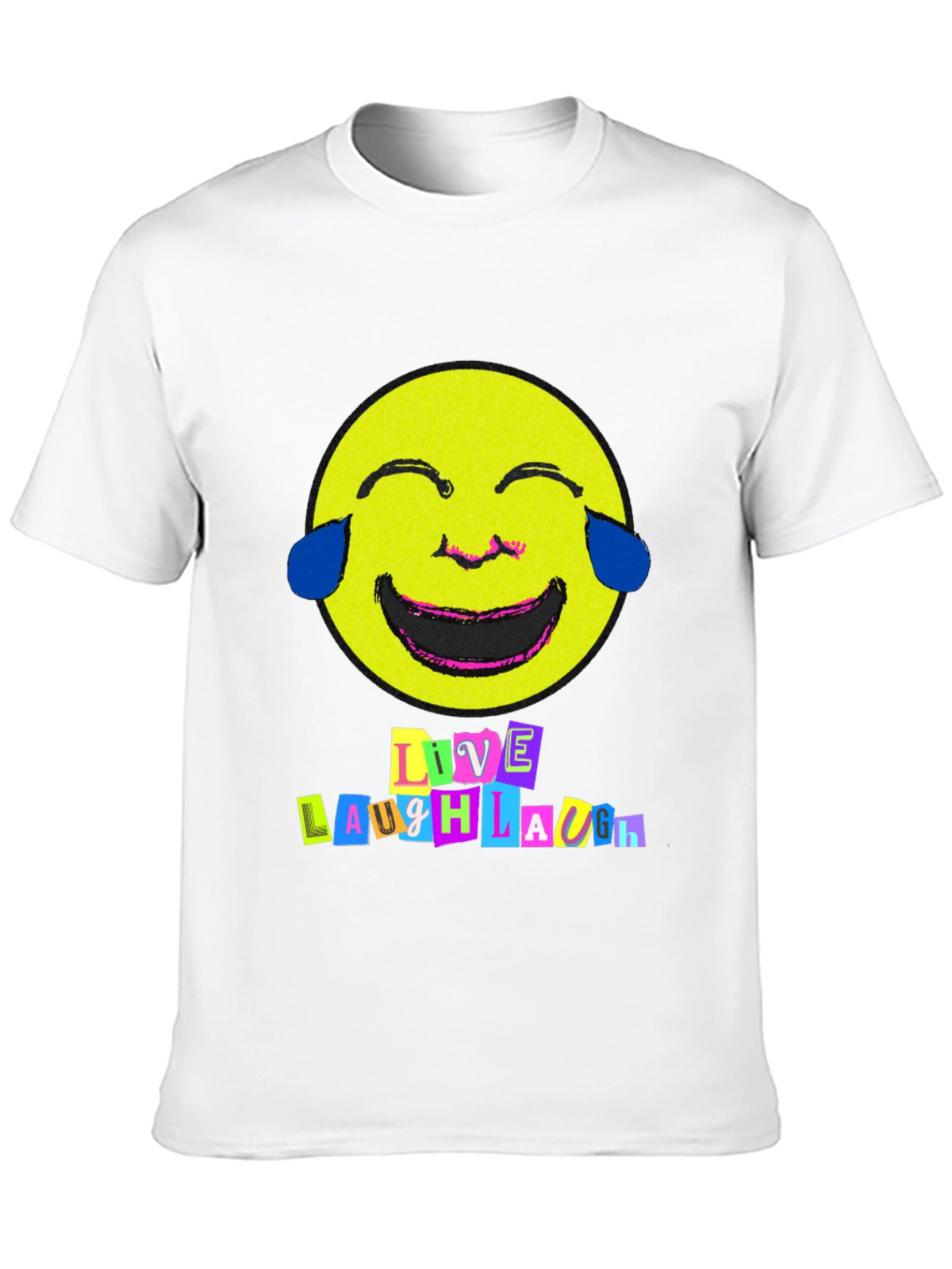 Live Laugh Laugh T-Shirt - Black Graphic Tee