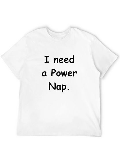 I Need a Power Nap. Mens Black Graphic T-Shirt