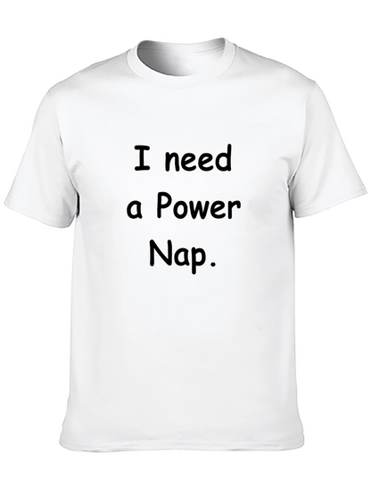 I Need a Power Nap. Mens Black Graphic T-Shirt