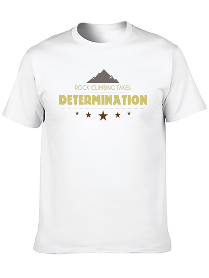 Rock Climbing Determination T-Shirt