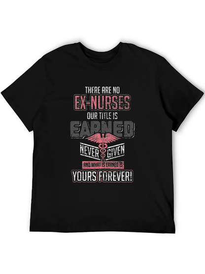 Ex-Nurses Earned Title T-Shirt