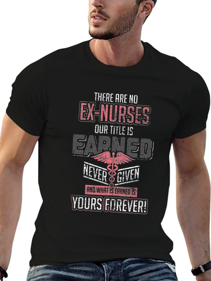 Ex-Nurses Earned Title T-Shirt