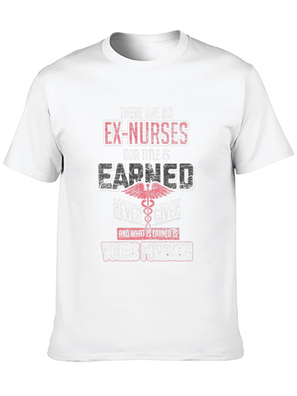 Ex-Nurses Earned Title T-Shirt