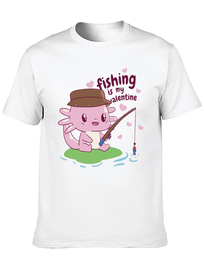 Fishing is My Valentine Axolotl Graphic Tee