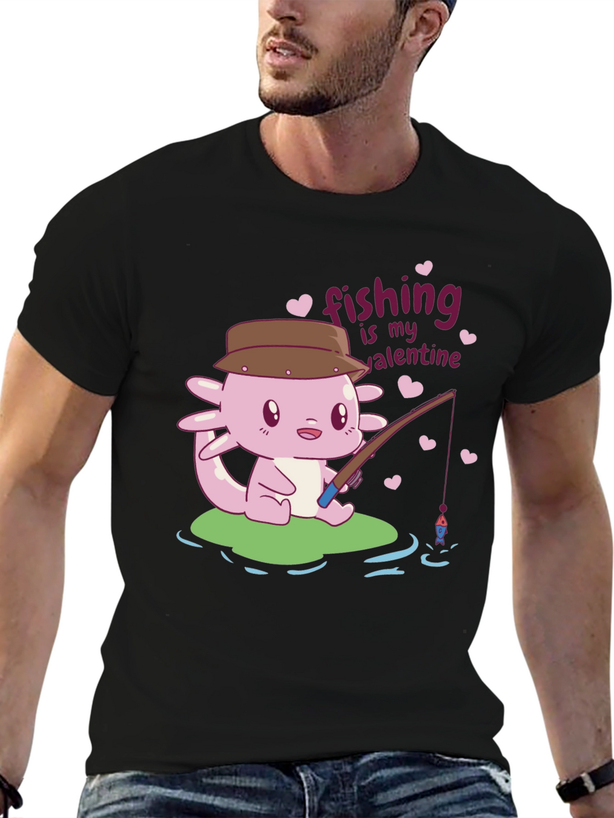 Fishing is My Valentine Axolotl Graphic Tee