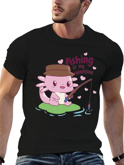 Fishing is My Valentine Axolotl Graphic Tee