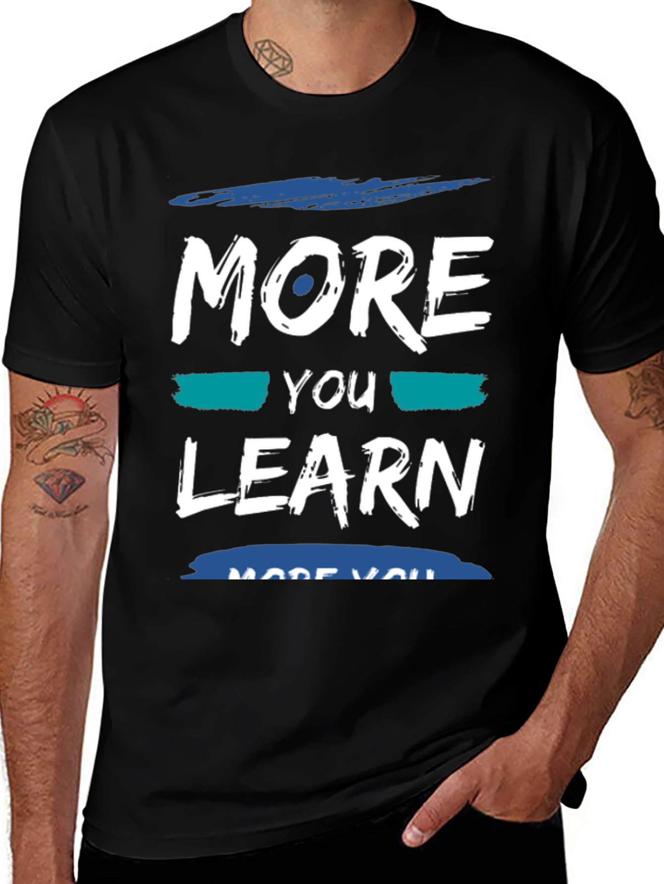 More You Learn T-Shirt - Soft Cotton Blend