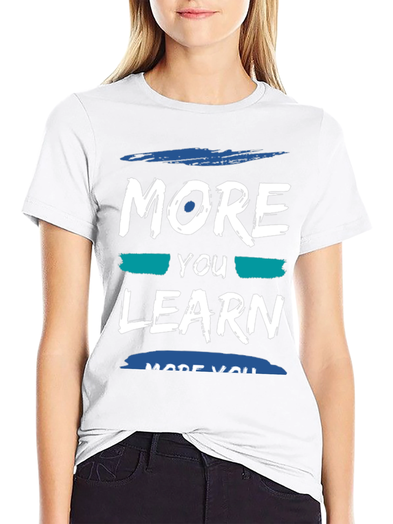 More You Learn T-Shirt - Soft Cotton Blend