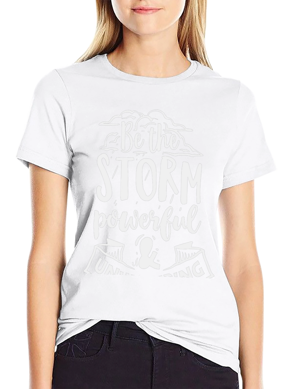 Be the Storm T-Shirt - Powerful & Unwavering
