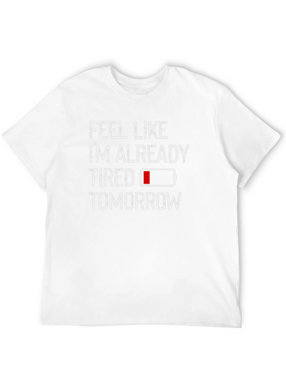 Funny Tired Tomorrow Black Graphic T-Shirt