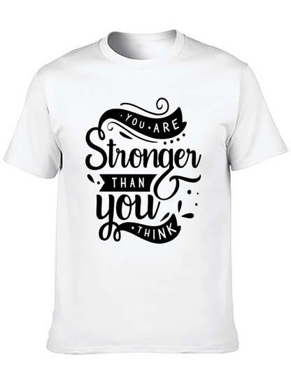 Stronger Than You Think Graphic T-Shirt