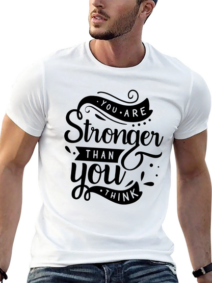 Stronger Than You Think Graphic T-Shirt
