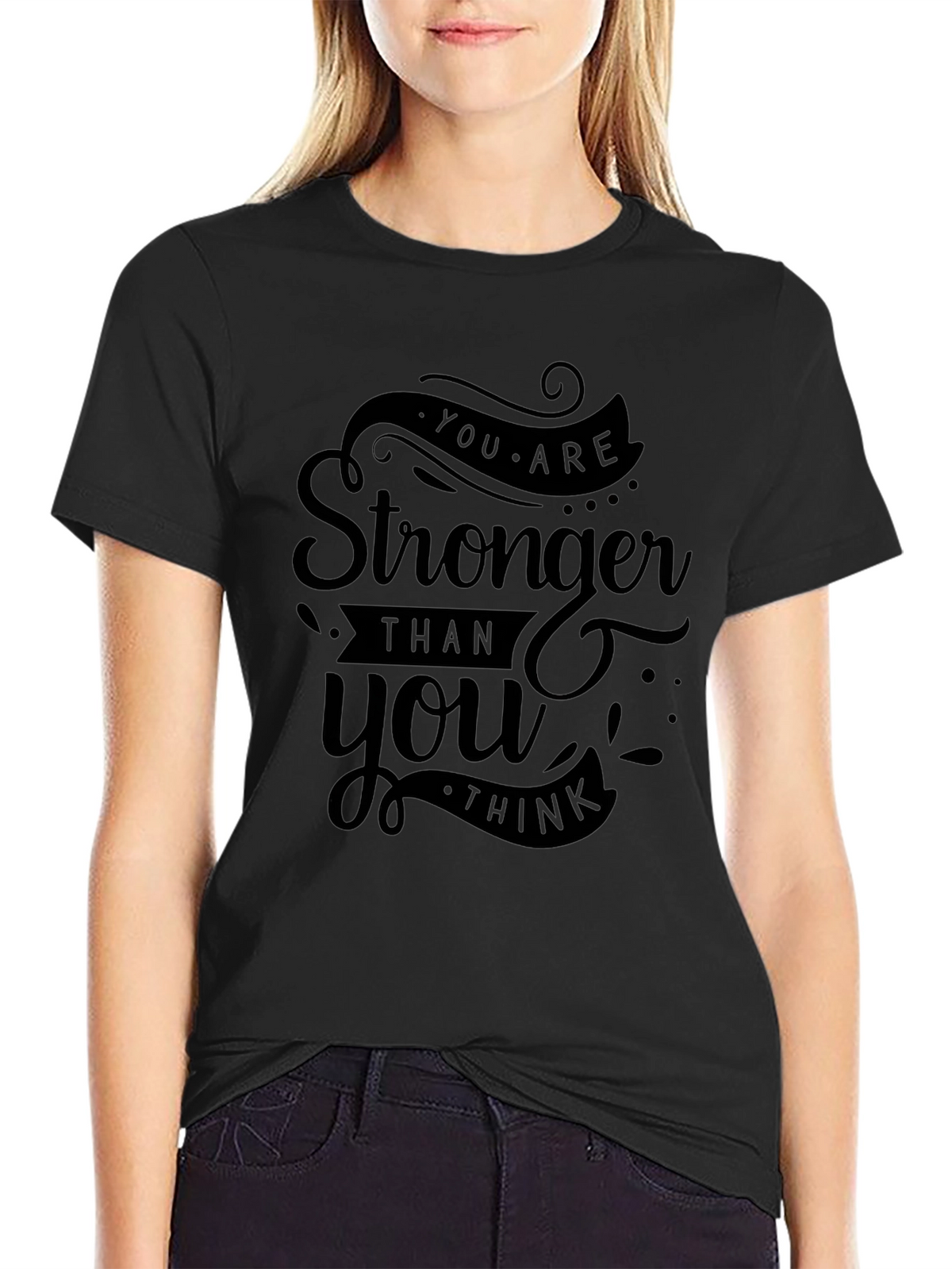 Stronger Than You Think Graphic T-Shirt
