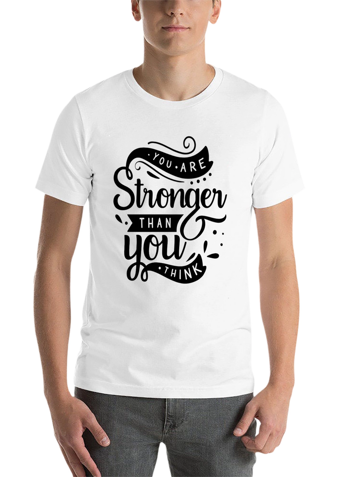 Stronger Than You Think Graphic T-Shirt